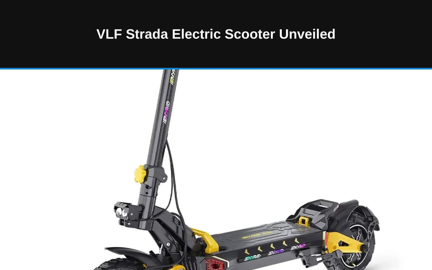 VLF Strada Electric Scooter Unveiled