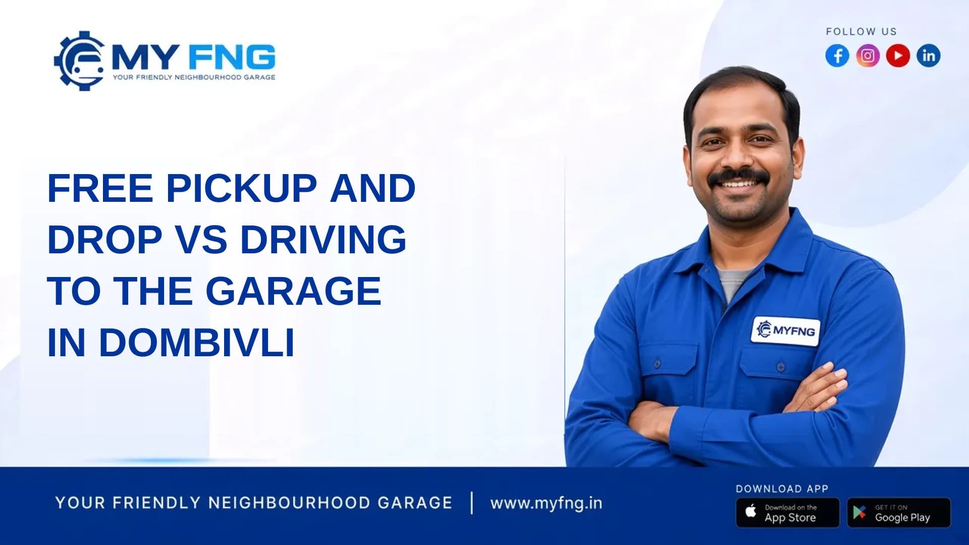 Free Pickup and Drop vs Driving to the Garage in Dombivli